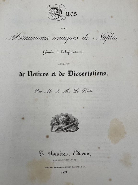 Vues des monumens antiques de Naples gravées à l'Aqua-tinta ; …
