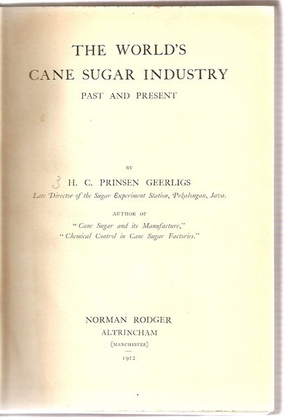 The World's Cane Sugar Industry Past and Present