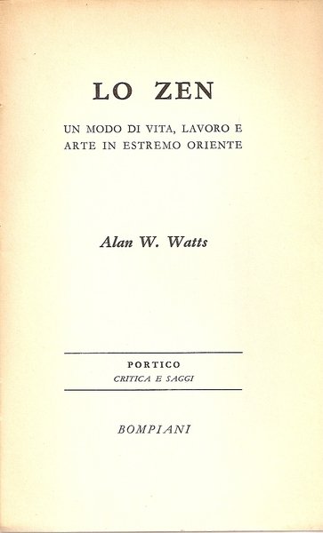 Lo Zen Un Modo di Vita, Lavoro e Arte in …