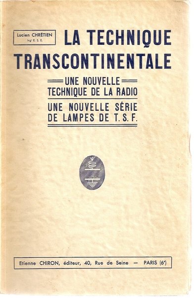La Technique Transcontinentale Une Nouvelle Technique de la Radio Une …