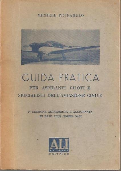 Guida Pratica per Aspiranti Piloti e Specialisti dell'Aviazione Civile