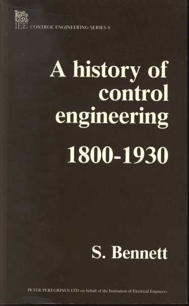 A History of Control Engineering 1800-1930