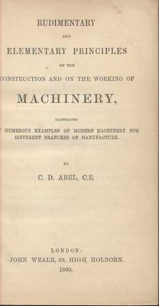 Rudimentary and Elementary Principles on the Construction and on the …