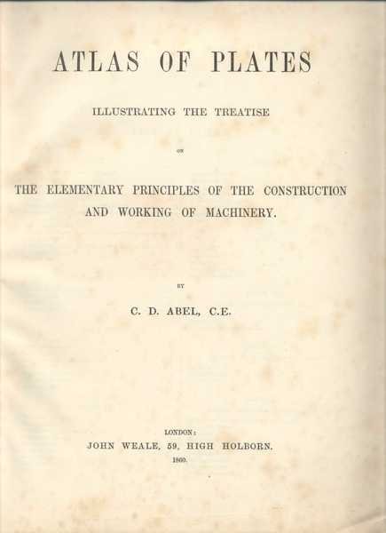 Rudimentary and Elementary Principles on the Construction and on the …