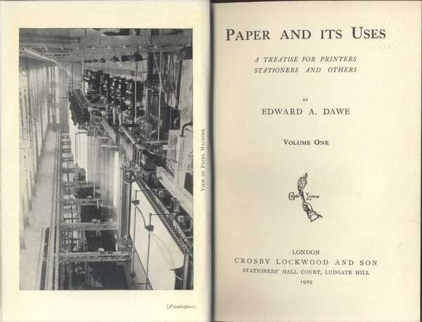 Paper and its Uses A Treatise for Printers Stationers and …