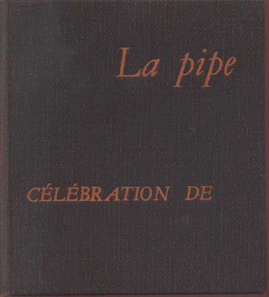 Célébration de la Pipe