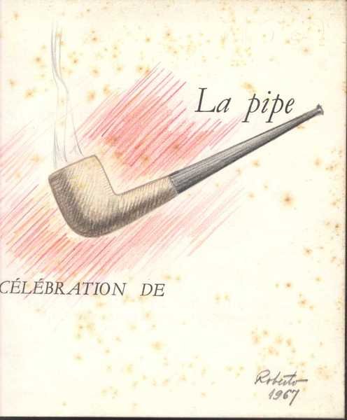 Célébration de la Pipe