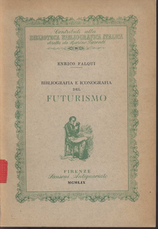 Bibliografia e Iconografia del Futurismo