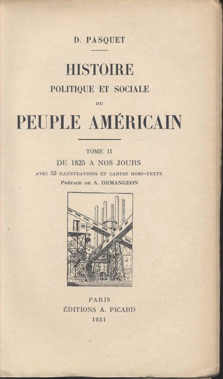 Histoire Politique et Sociale du Peuple Américain Tome I-II (in …