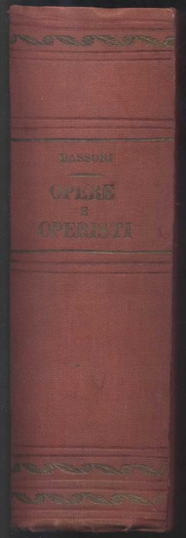 Opere e Operisti (Dizionario Lirico Universale)