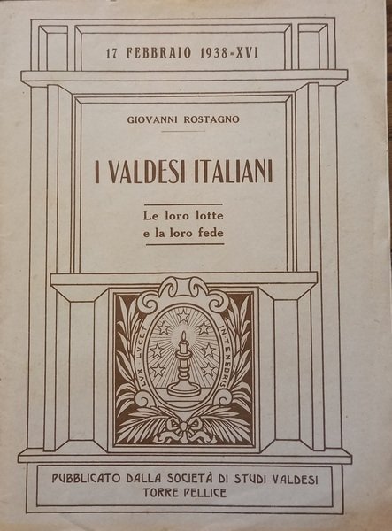 I Valdesi italiani. Le loro lotte e la loro fede. … | Immagine principale