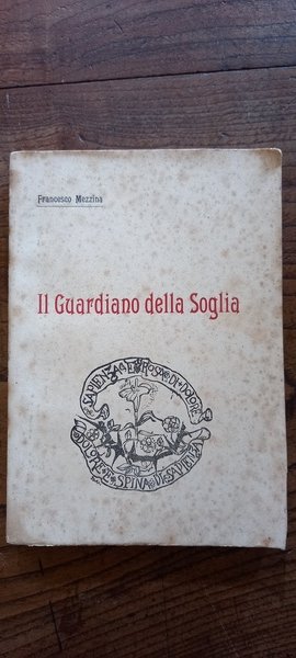Il guardiano della soglia. Molfetta, 1933. | Immagine principale