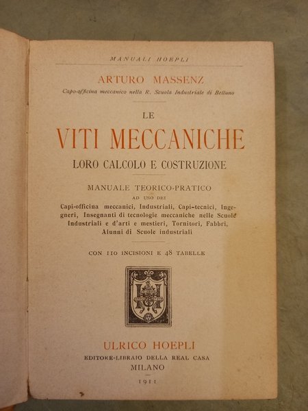 Le viti meccaniche, loro calcolo e costruzione. Manuale teorico - …