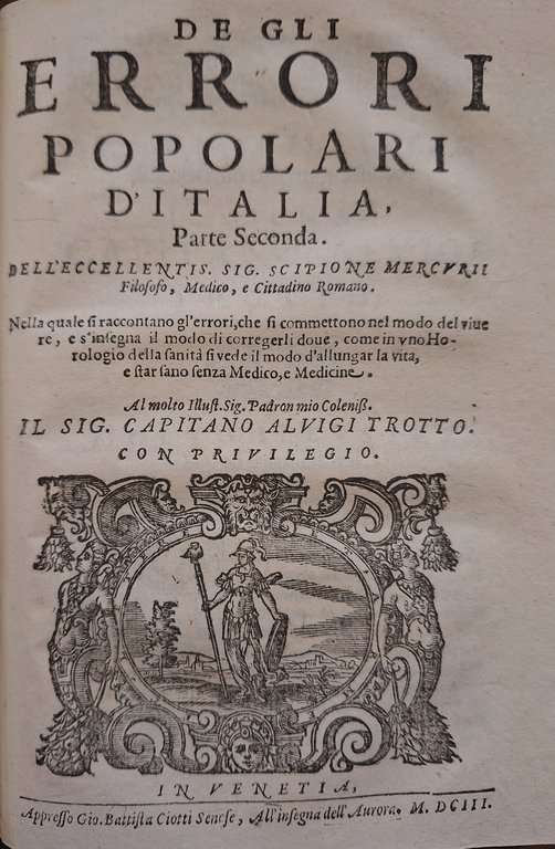 De gli errori popolari d’Italia. Libri sette, divisi in due … | Immagine Gallery 1