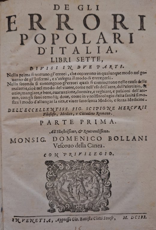 De gli errori popolari d’Italia. Libri sette, divisi in due … | Immagine Gallery 2