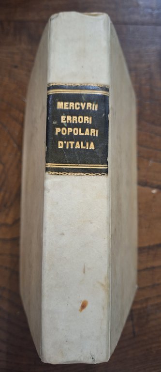 De gli errori popolari d’Italia. Libri sette, divisi in due … | Immagine Gallery 3