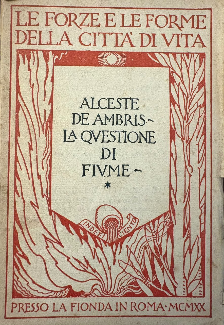 La Questione di Fiume. Roma, Presso La Fionda, 1920. | Immagine principale