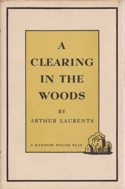 A CLEARING IN THE WOODS A Play