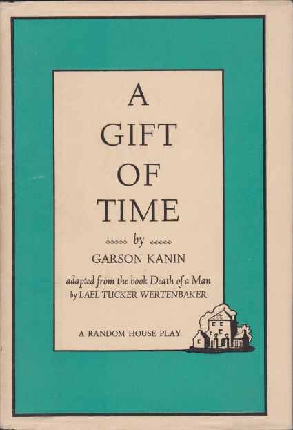 A GIFT OF TIME A Play in Two Acts