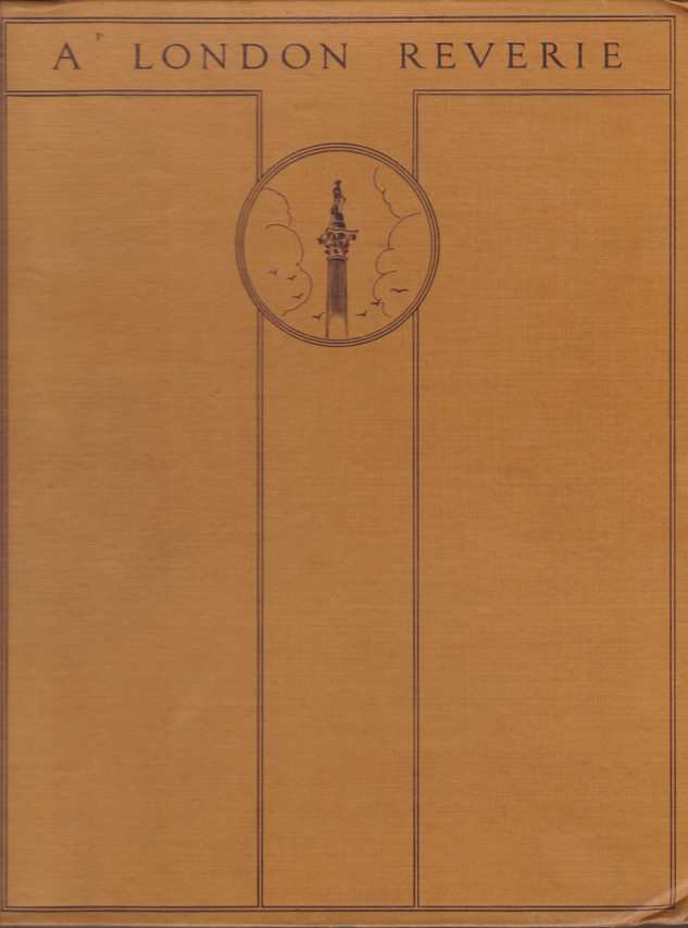 A LONDON REVERIE Fifty-Six Drawings by Joseph Pennell