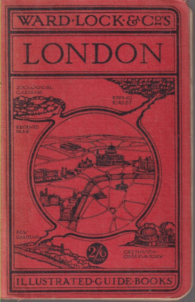 A PICTORIAL AND DESCRIPTIVE GUIDE TO LONDON With Large Section …