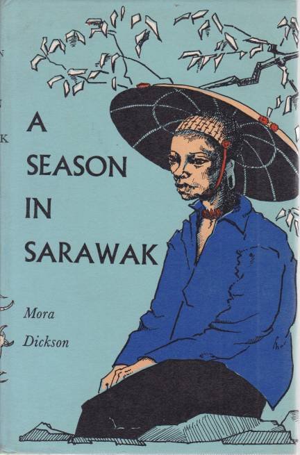 A SEASON IN SARAWAK