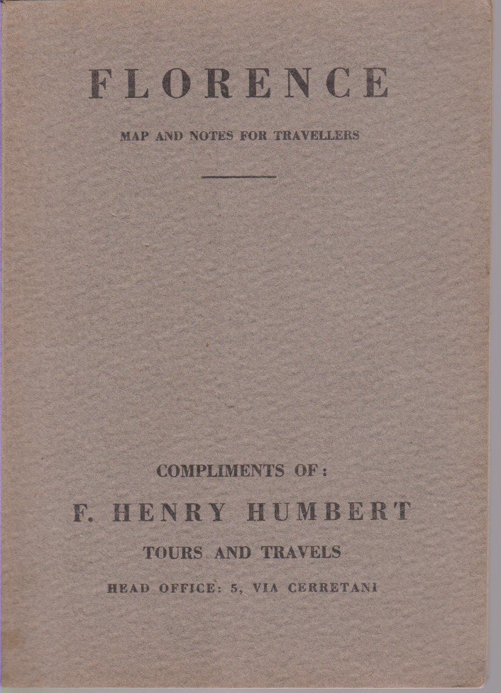 A SHORT VISIT TO FLORENCE Useful Notes for Travellers