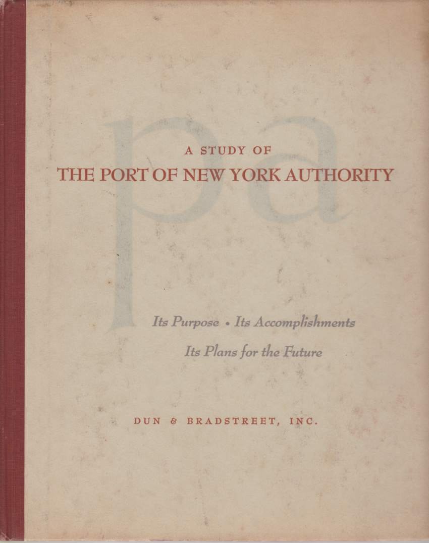 A STUDY OF THE PORT OF NEW YORK AUTHORITY