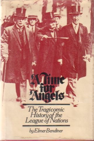 A TIME FOR ANGELS A Tragicomic History of the League …
