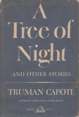 A TREE OF NIGHT AND OTHER STORIES