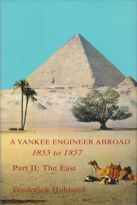 A YANKEE ENGINEER ABROAD 1855 TO 1857 Part II: the …