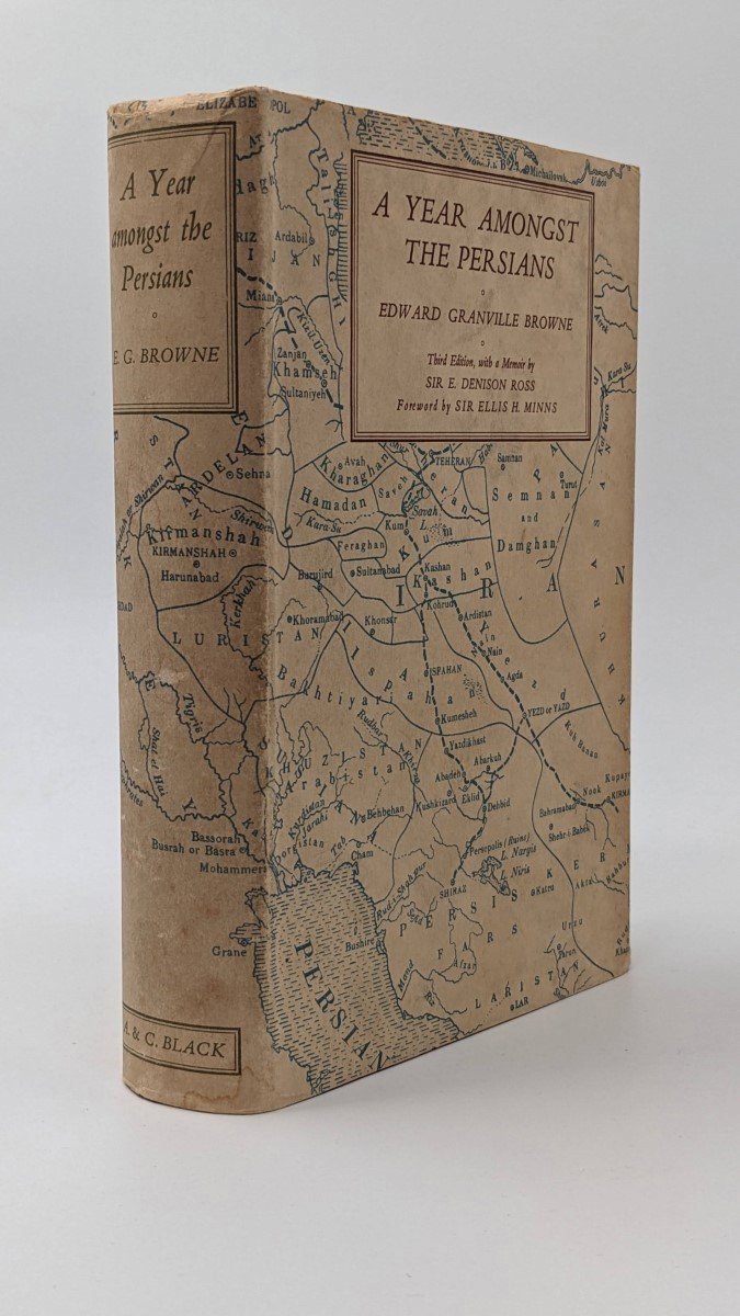 A YEAR AMONGST THE PERSIANS Impressions As to the Life, …