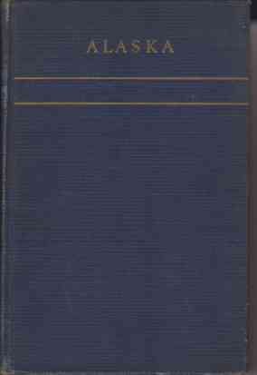 ALASKA Last American Frontier