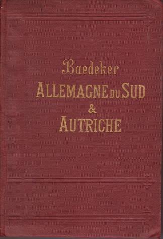 ALLEMAGNE DU SUD ET AUTRICHE Manuel Du Voyageur