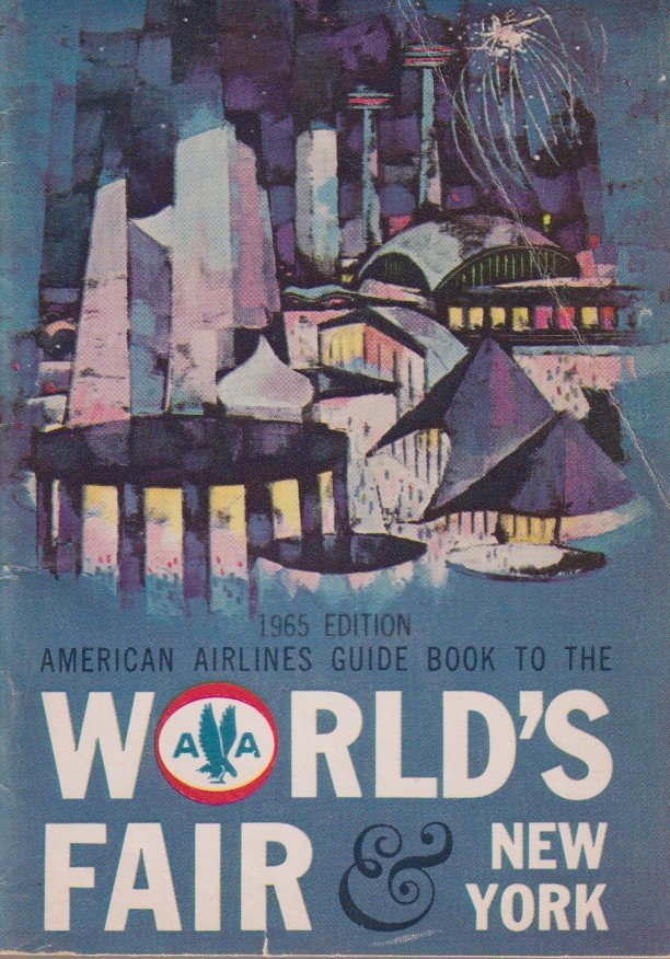 AMERICAN AIRLINES GUIDE BOOK TO THE WORLD'S FAIR AND NEW …