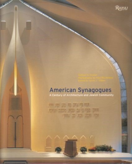 AMERICAN SYNAGOGUES A Century of Architecture and Jewish Community