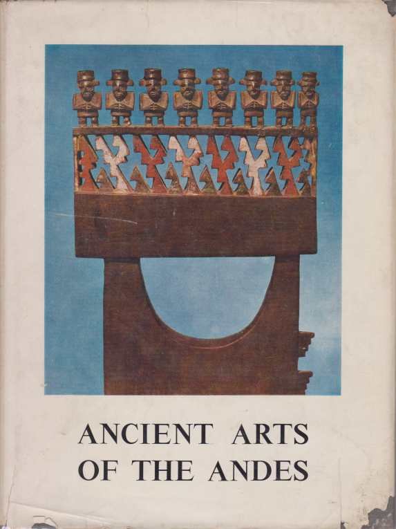 ANCIENT ART OF THE ANDES