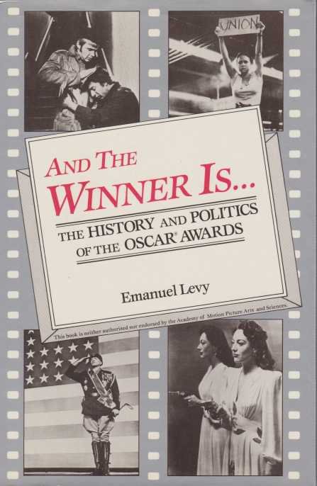 AND THE WINNER IS. The History and Politics of the …