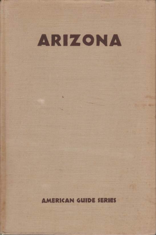 ARIZONA A Guide to the State