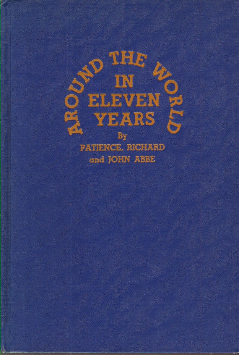 AROUND THE WORLD IN ELEVEN YEARS