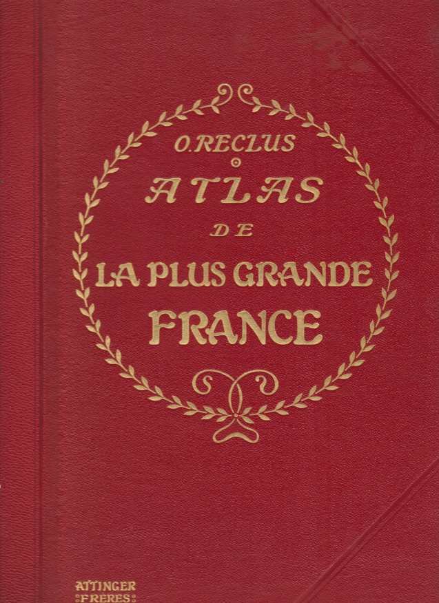 ATLAS DE LA PLUS GRANDE FRANCE