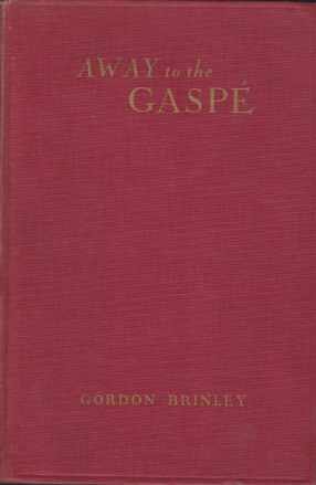AWAY TO THE GASPE