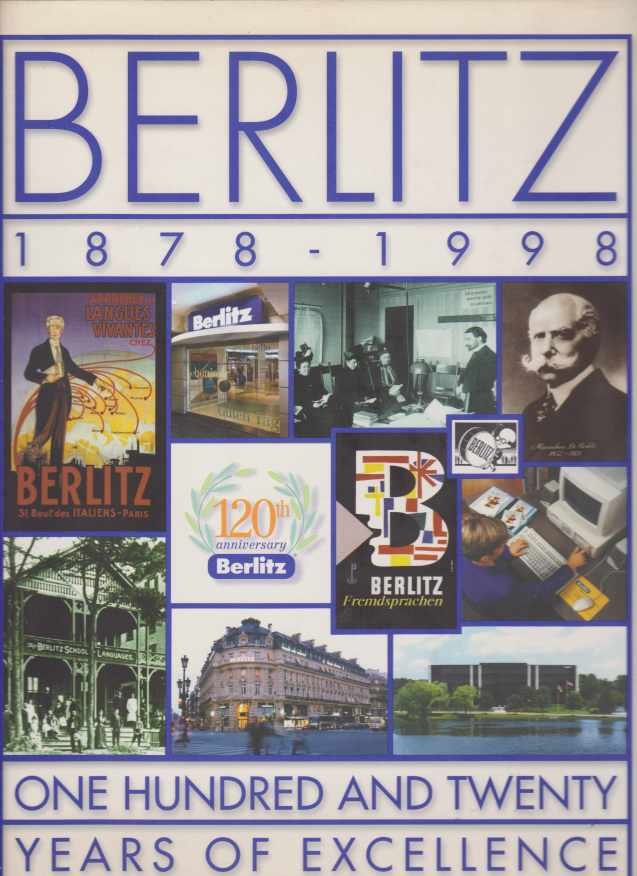 BERLITZ 1878-1998 One Hundred and Twenty Years of Excellence