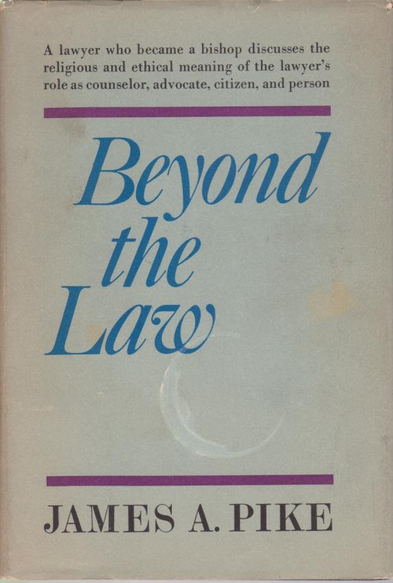 BEYOND THE LAW The Religious and Ethical Meaning of the …