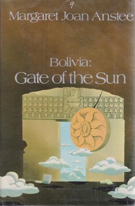 BOLIVIA: GATE OF THE SUN