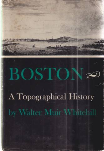 BOSTON A Topographical History