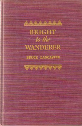 BRIGHT TO THE WANDERER