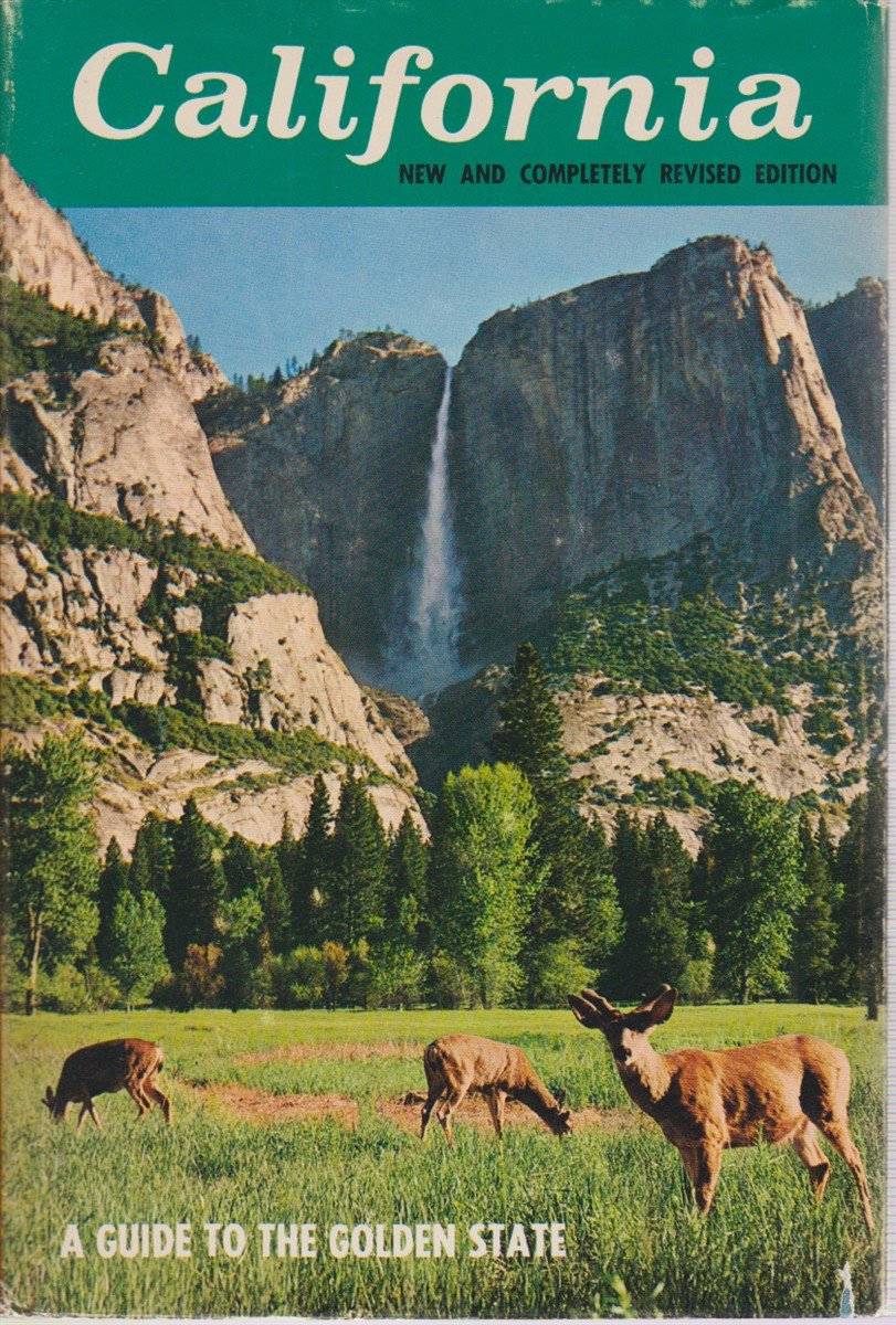 CALIFORNIA A Guide to the Golden State