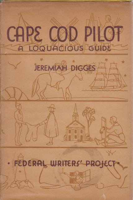 CAPE COD PILOT A Loquacious Travelogue