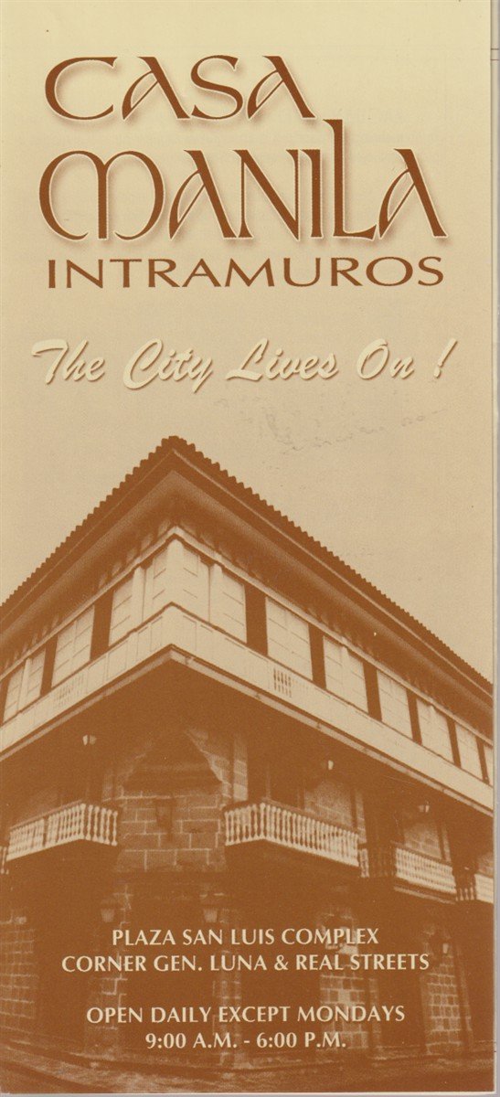 CASA MANILA INTRAMUROS The City Lives On!